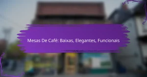 Mesas De Café: Baixas, Elegantes, Funcionais